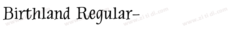 Birthland Regular字体转换